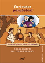 Page de couverture du n° 3 du top 3 de nos cours etudierlabible.ch, à savoir notre cours 2015-2016 "Curieuses paraboles"