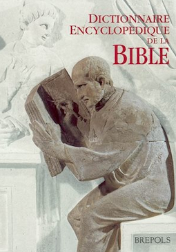 Page de couverture du Dictionnaire encyclopédique de la Bible, publié par les Éditions Brepols, Turnhout, nouvelle édition revue et augmentée, 2002.