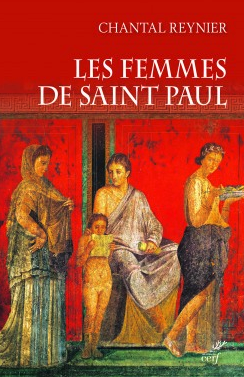 Page de titre du livre de Chantal Reynier, les femmes de saint Paul (Le Cerf, Paris 2020, 272 pages.