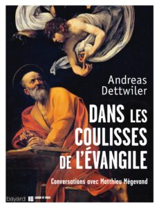 Dans les coulisses de l’Évangile