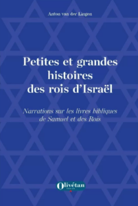 Petites et grandes histoires des Rois d’Israël