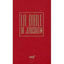 La Bible de Jérusalem
3e édition
Cerf, Paris, 1998